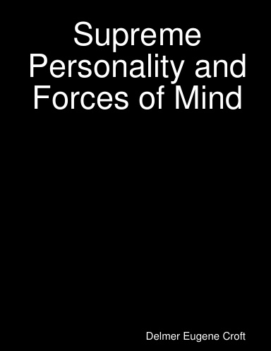 Supreme Personality and Forces of Mind