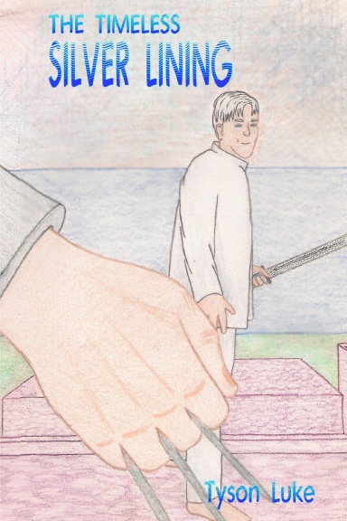 The Timeless Book Two: Silver Lining