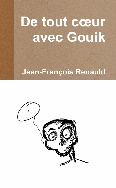 De tout cœur avec Gouik