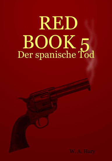 RED BOOK 5: Der spanische Tod