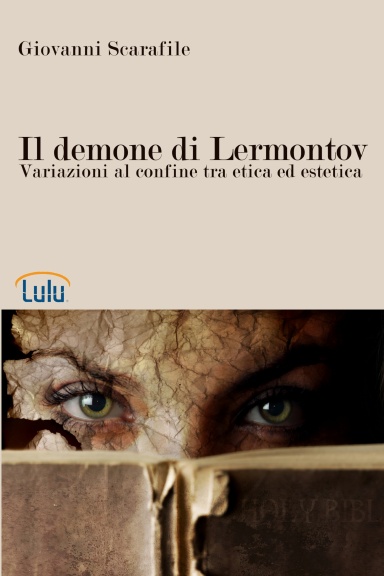 Il demone di Lermontov. Variazioni al confine tra etica ed estetica