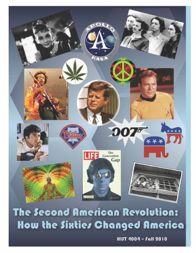The Second American Revolution:  How the Sixties Changed America