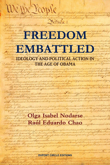 Freedom Embattled: Ideology and Political Action in the Age of Obama