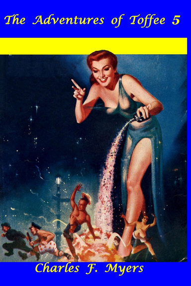 The Adventures of Toffee #5