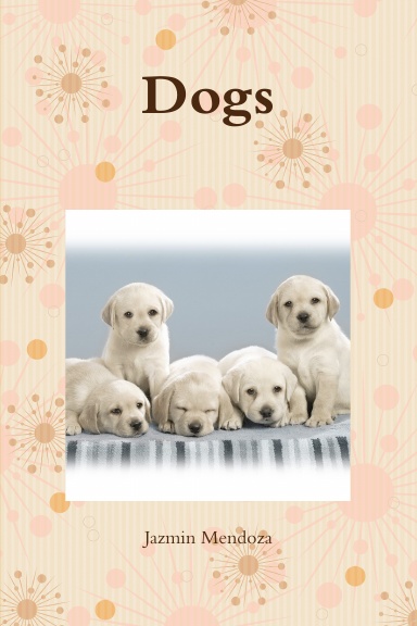 Dogs