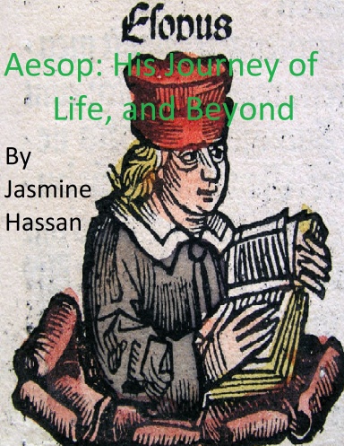 Aesop: His Journey of Life, and Beyond