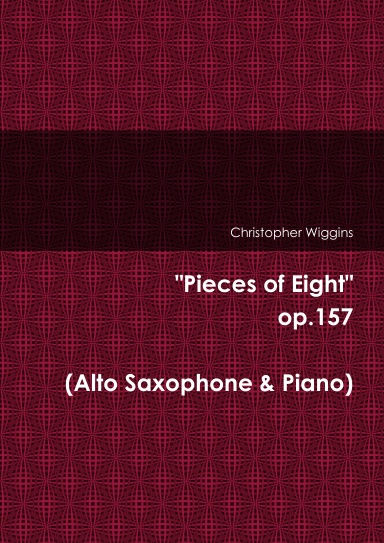 "Pieces of Eight" (Alto Saxophone & Piano)