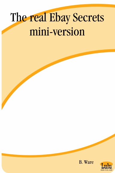 The real Ebay Secrets mini-version