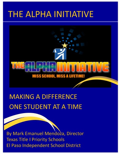 THE ALPHA INITIATIVE:  MAKING A DIFFERENCE ONE STUDENT AT A TIME