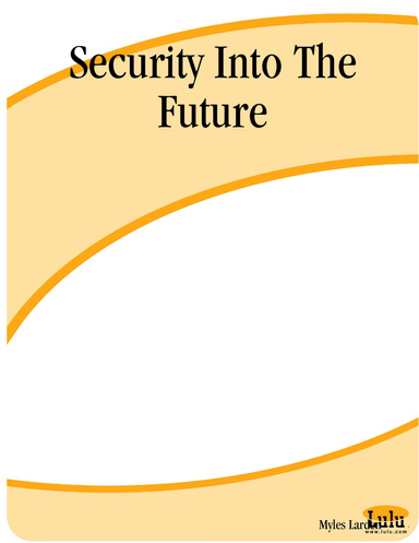 Security Into The Future