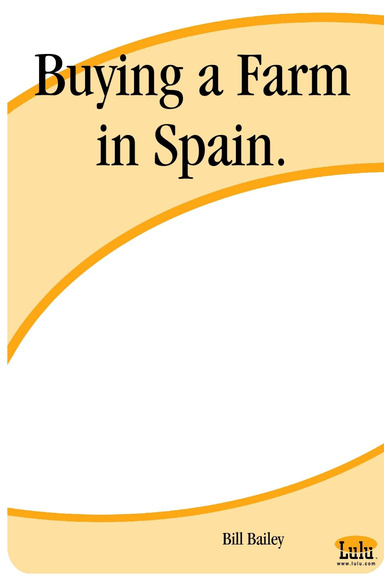 Buying a Farm in Spain.