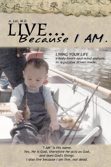 Live... Because I AM