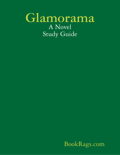 Glamorama: A Novel Study Guide