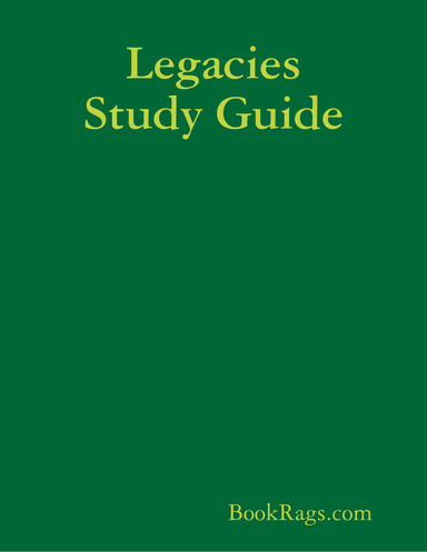 Legacies Study Guide