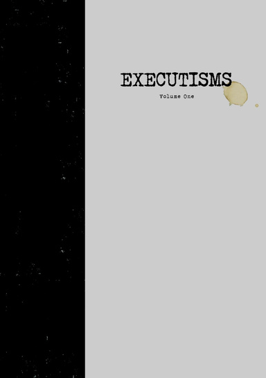 Executisms Volume One