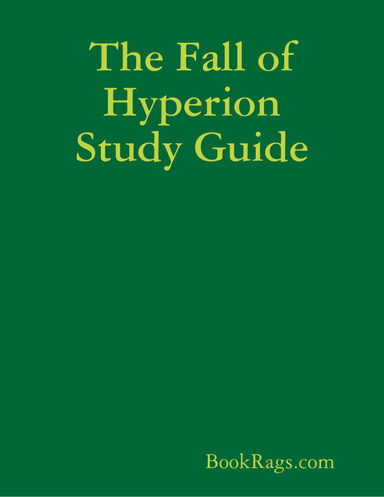 The Fall of Hyperion Study Guide