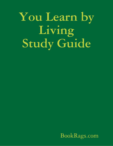 You Learn by Living Study Guide