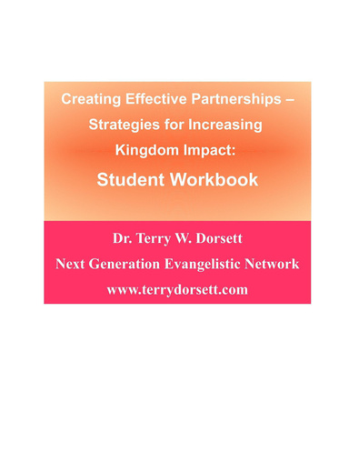 Creating Effective Partnerships --Strategies for Increasing Kingdom Impact: Student Workbook