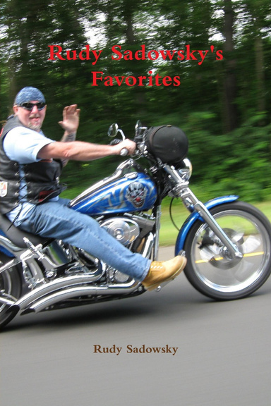 Rudy Sadowsky's Favorites