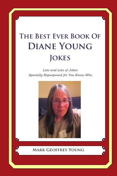 The Best Ever Book of Diane Young Jokes