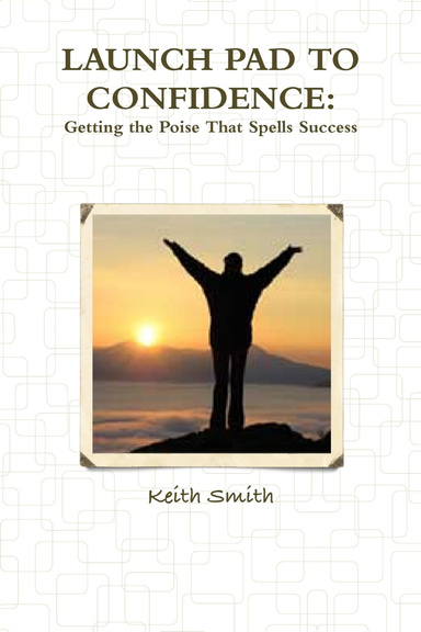 Launch Pad to Confidence