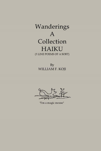 Wanderings A Collection Haiku