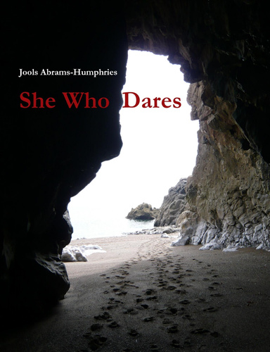 She Who Dares