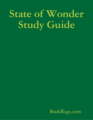 State of Wonder Study Guide