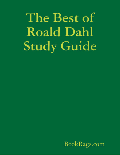 The Best of Roald Dahl Study Guide