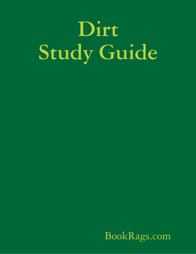 Dirt Study Guide