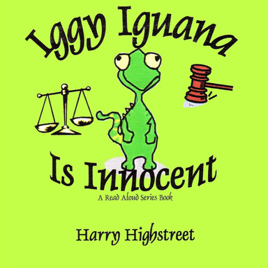 Iggy Iguana Is Innocent
