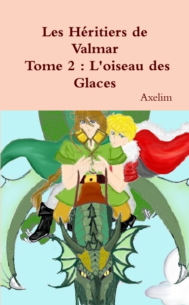 Les Héritiers de Valmar - Tome 2