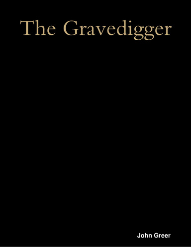 The Gravedigger
