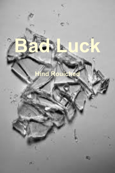 Bad Luck