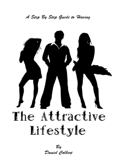 The Attractive Lifestyle