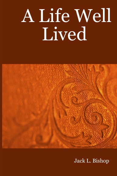 A Life Well Lived