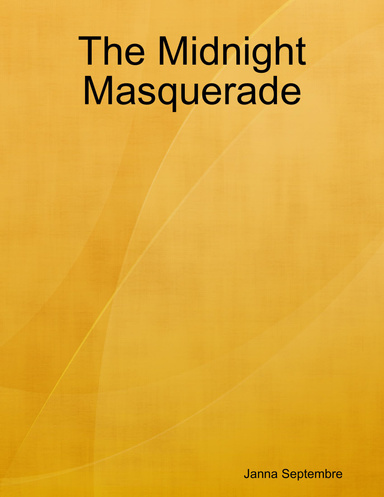 The Midnight Masquerade