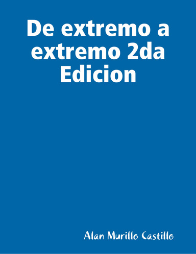 De extremo a extremo 2da Edicion