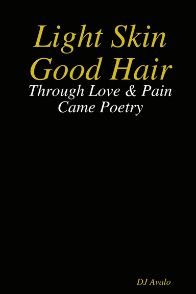 Light Skin Good Hair