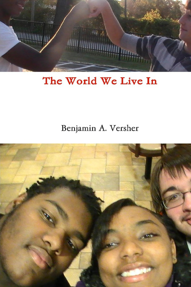 The World We Live In