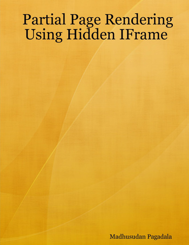 Partial Page Rendering Using Hidden IFrame