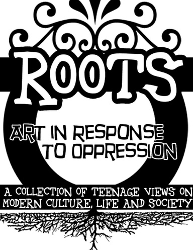 Roots: Art in Response to Oppression
