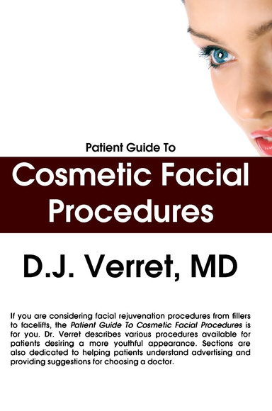 Patient Guide To Cosmetic Facial Procedures