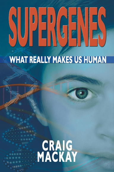 Supergenes: What Really Makes Us Human