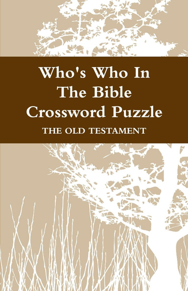 Who's Who In The Bible Crossword Puzzles