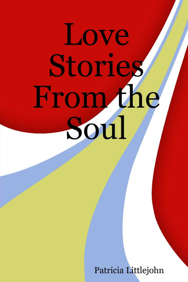 Love Stories From the Soul