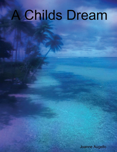 A Childs Dream
