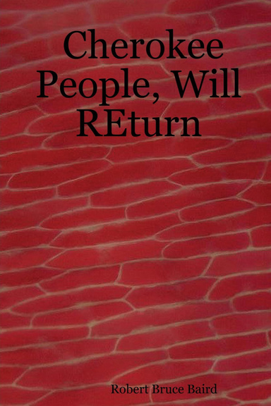 Cherokee People, Will REturn