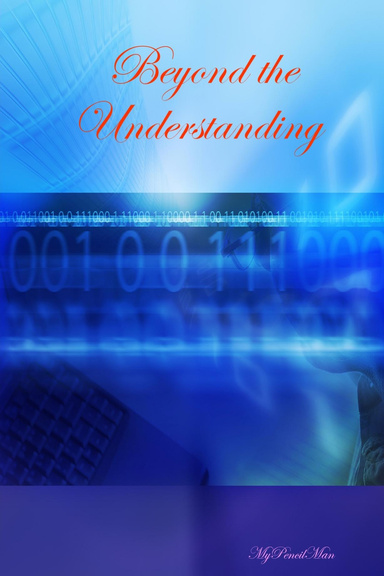 Beyond the Understanding