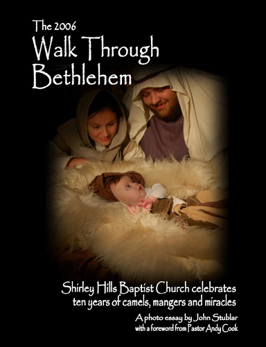 The 2006 Walk Through Bethlehem HB